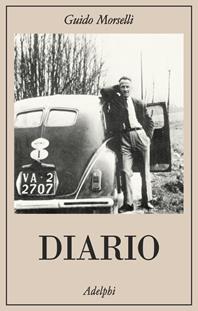 Diario - Guido Morselli - Libro Adelphi 1988, La collana dei casi | Libraccio.it