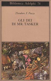 Gli dèi di Mr. Tasker - Theodore F. Powys - Libro Adelphi 1977, Biblioteca Adelphi | Libraccio.it