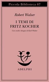 I temi di Fritz Kocher