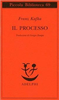 Il processo - Franz Kafka - Libro Adelphi 1978, Piccola biblioteca Adelphi | Libraccio.it