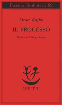 Il processo - Franz Kafka - Libro Adelphi 1978, Piccola biblioteca Adelphi | Libraccio.it