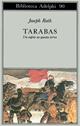 Tarabas. Un ospite su questa terra - Joseph Roth - Libro Adelphi 1979, Biblioteca Adelphi | Libraccio.it