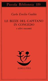 Le bizze del capitano in congedo e altri racconti