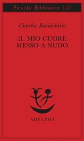 Il mio cuore messo a nudo-Razzi-Igiene-Titoli e spunti per somanzi e racconti