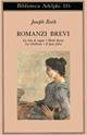 Romanzi brevi: La tela del ragno-Hotel Savoy-La ribellione-Il peso falso - Joseph Roth - Libro Adelphi 1995, Biblioteca Adelphi | Libraccio.it