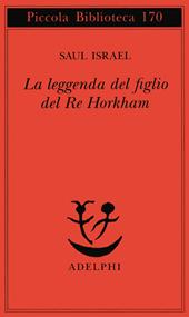 La leggenda del figlio del re Horkham