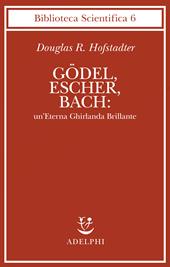 Godel, Escher, Bach: un'eterna ghirlanda brillante