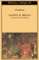 Nanda il bello (Saundarananda-Mahakavya) - Asvaghosa - Libro Adelphi 1985, Biblioteca Adelphi | Libraccio.it