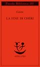La fine di Chéri - Colette - Libro Adelphi 1985, Piccola biblioteca Adelphi | Libraccio.it