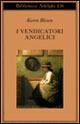 I vendicatori angelici - Karen Blixen - Libro Adelphi 1985, Biblioteca Adelphi | Libraccio.it