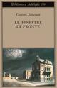 Le finestre di fronte - Georges Simenon - Libro Adelphi 1985, Biblioteca Adelphi | Libraccio.it