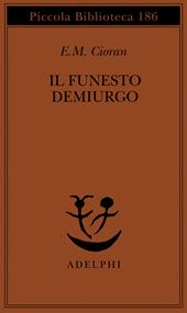 Il funesto demiurgo