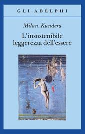 L' insostenibile leggerezza dell'essere