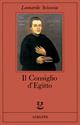 Il consiglio d'Egitto - Leonardo Sciascia - Libro Adelphi 1989, Fabula | Libraccio.it