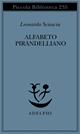 Alfabeto pirandelliano - Leonardo Sciascia - Libro Adelphi 1989, Piccola biblioteca Adelphi | Libraccio.it