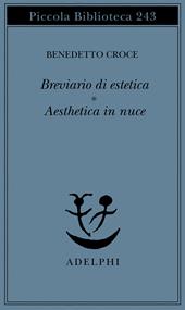 Breviario di estetica-Aesthetica in nuce