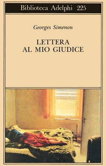 Lettera al mio giudice - Georges Simenon - Libro Adelphi 1990, Biblioteca Adelphi | Libraccio.it