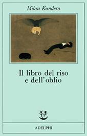 Il libro del riso e dell'oblio