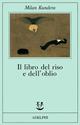 Il libro del riso e dell'oblio - Milan Kundera - Libro Adelphi 1991, Fabula | Libraccio.it