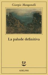 La palude definitiva