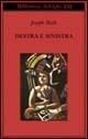 Destra e sinistra - Joseph Roth - Libro Adelphi 1991, Biblioteca Adelphi | Libraccio.it