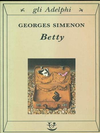 Betty - Georges Simenon - Libro Adelphi 1992, Gli Adelphi | Libraccio.it