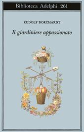 Il giardiniere appassionato