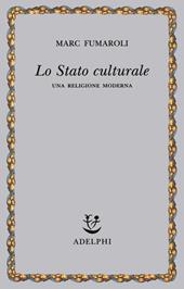 Lo stato culturale. Una religione moderna