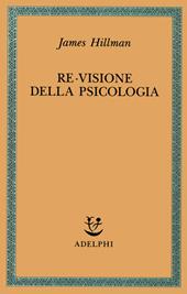 Re-visione della psicologia