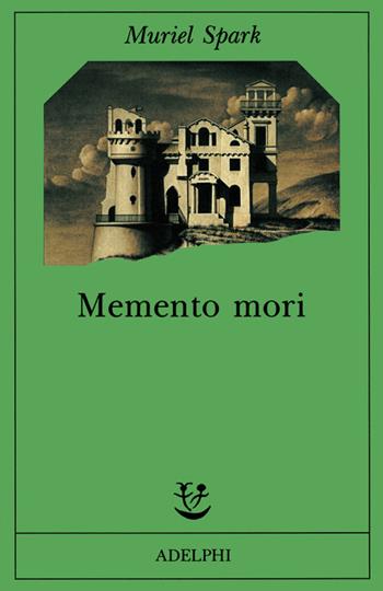 Memento mori - Muriel Spark - Libro Adelphi 1993, Fabula | Libraccio.it