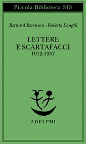 Lettere e scartafacci (1912-1957)