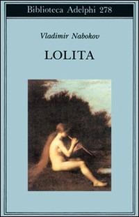 Lolita - Vladimir Nabokov - Libro Adelphi 1993, Biblioteca Adelphi | Libraccio.it