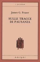 Sulle tracce di Pausania