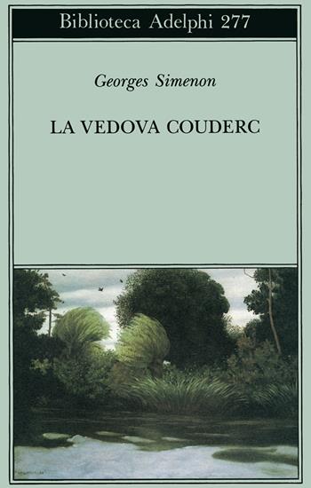 La vedova Couderc - Georges Simenon - Libro Adelphi 1993, Biblioteca Adelphi | Libraccio.it