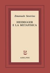 Heidegger e la metafisica