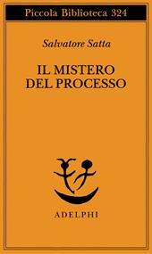 Il mistero del processo