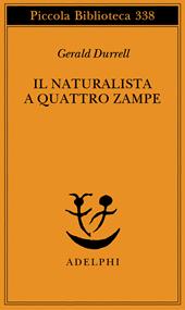 Il naturalista a quattro zampe