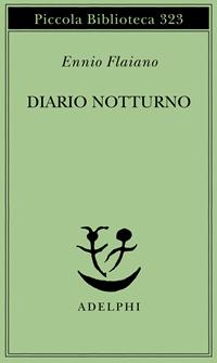 Diario notturno - Ennio Flaiano - Libro Adelphi 1996, Piccola biblioteca Adelphi | Libraccio.it