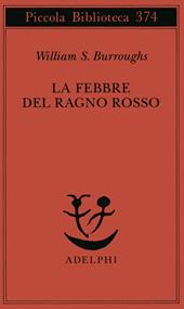 La febbre del ragno rosso