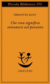 Che cosa significa orientarsi nel pensiero?