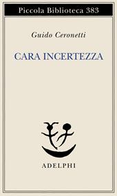 Cara incertezza
