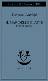 Il mar delle Blatte e altre storie