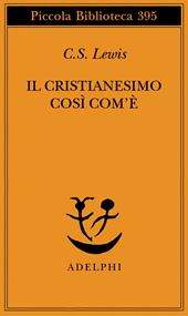 Il cristianesimo così com'è