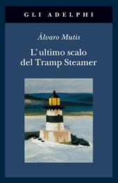 L' ultimo scalo del Tramp Steamer