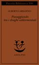 Passeggiando tra i draghi addormentati - Alberto Arbasino - Libro Adelphi 1997, Piccola biblioteca Adelphi | Libraccio.it