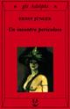 Un incontro pericoloso - Ernst Jünger - Libro Adelphi 1997, Gli Adelphi | Libraccio.it