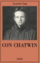 Con Chatwin - Susannah Clapp - Libro Adelphi 1998, La collana dei casi | Libraccio.it