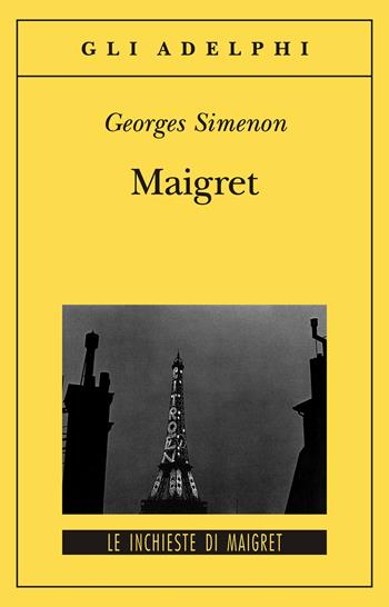 Maigret - Georges Simenon - Libro Adelphi 1998, Gli Adelphi. Le inchieste di Maigret | Libraccio.it