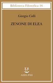 Zenone di Elea. Lezioni 1964-1965