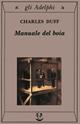 Manuale del boia - Charles Duff - Libro Adelphi 1998, Gli Adelphi | Libraccio.it